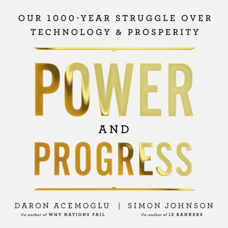 Power and Progress