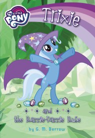 My Little Pony: Trixie and the Razzle-Dazzle Ruse