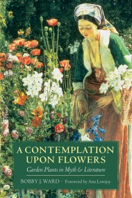 A Contemplation Upon Flowers