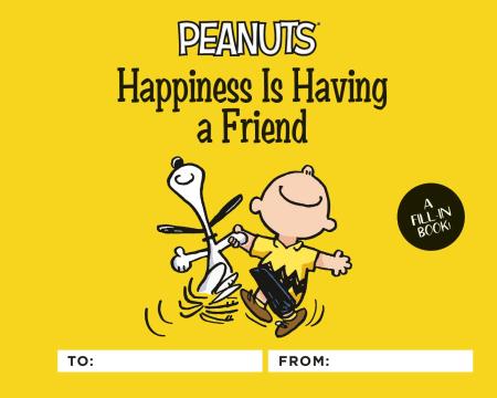 Peanuts: Happiness Is Having a Friend