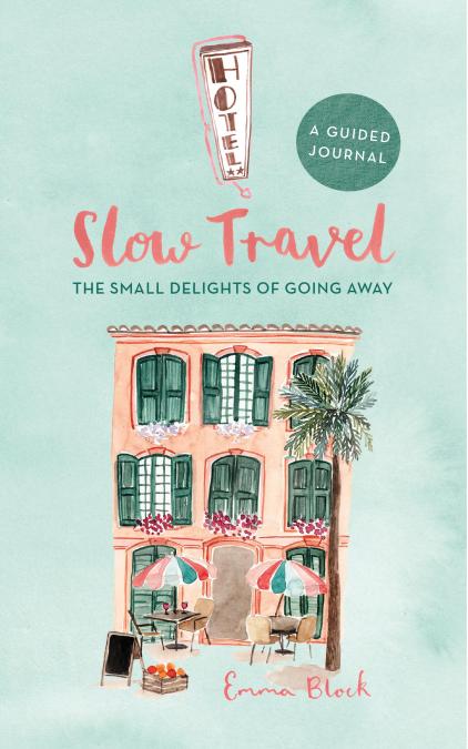 Slow Travel Journal