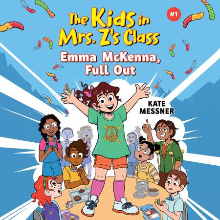 The Kids in Mrs. Z's Class: Emma McKenna, Full Out