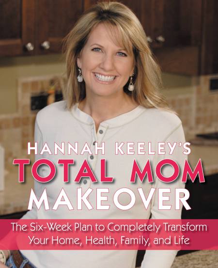 Hannah Keeley’s Total Mom Makeover