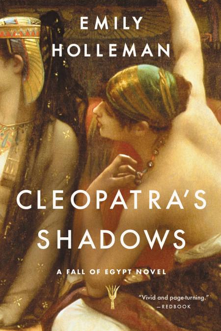 Cleopatra’s Shadows