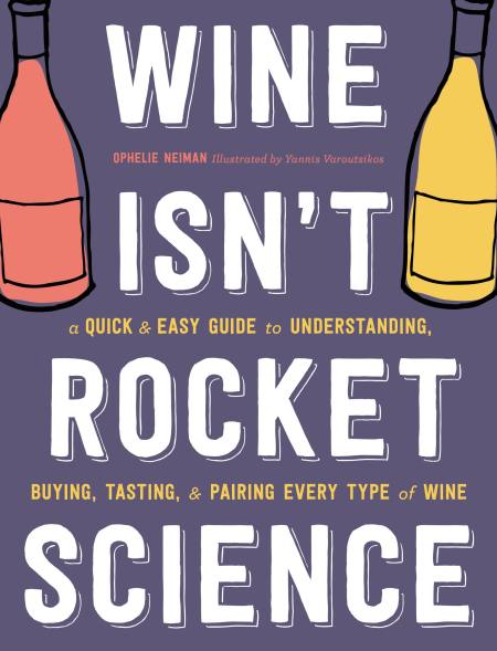 Wine Isn’t Rocket Science