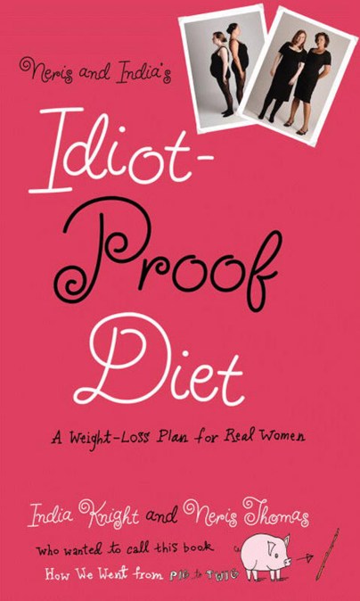 Neris and India’s Idiot-Proof Diet