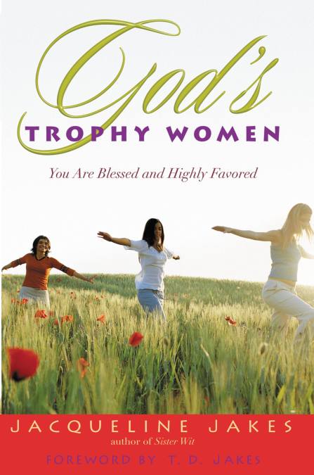 God’s Trophy Women