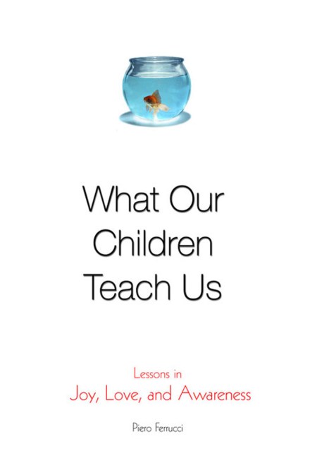 What Our Children Teach Us