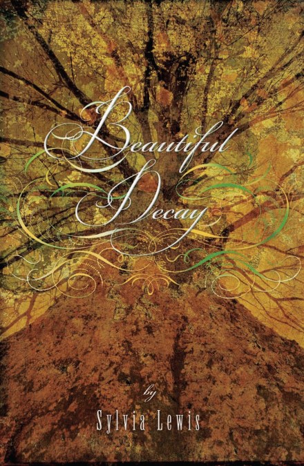 Beautiful Decay