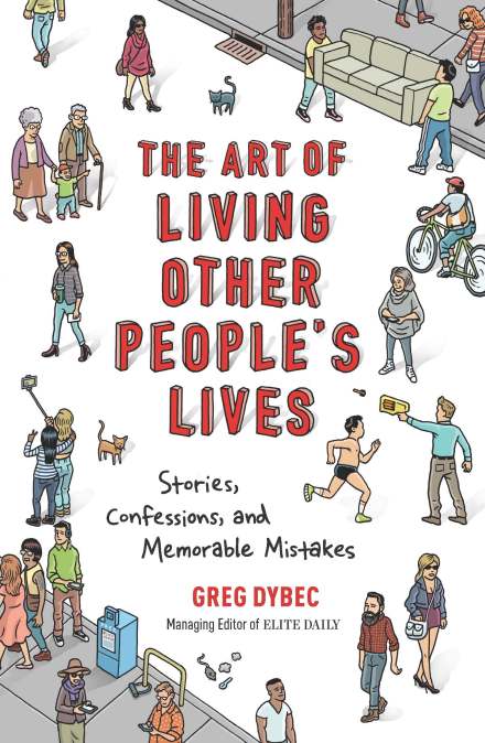 The Art of Living Other People's Lives