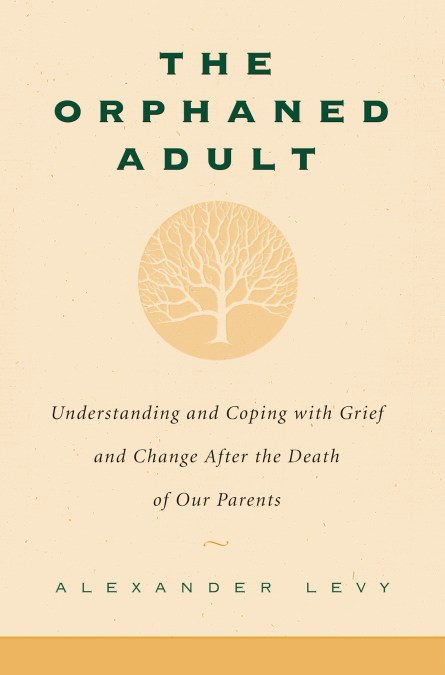 The Orphaned Adult