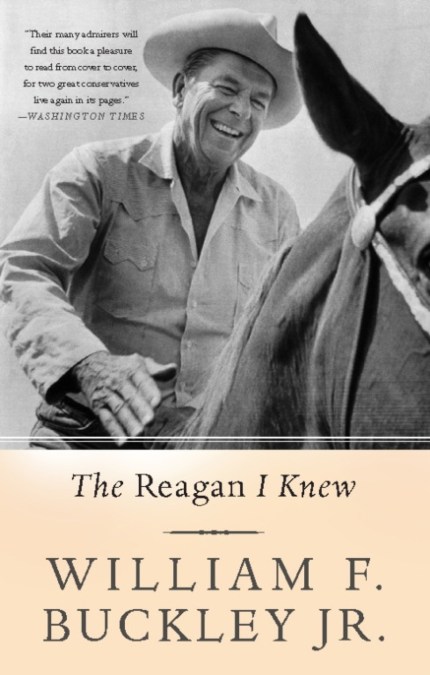 The Reagan I Knew