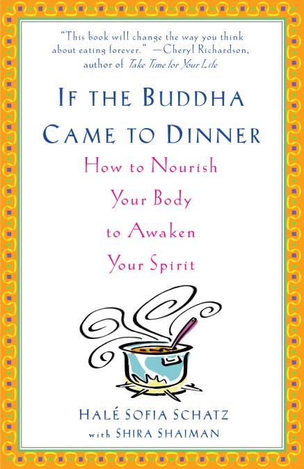 If the Buddha Came to Dinner