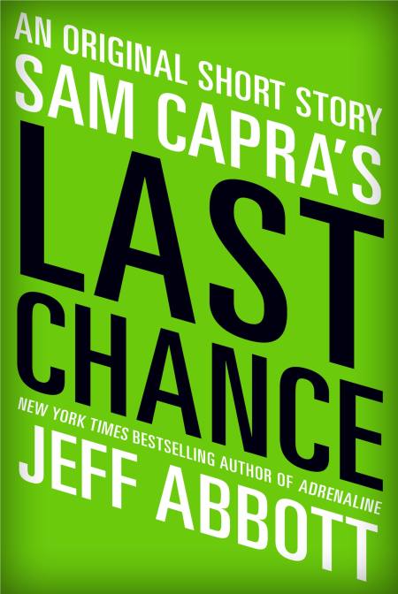 Sam Capra’s Last Chance