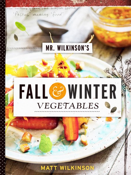 Mr. Wilkinson’s Fall and Winter Vegetables