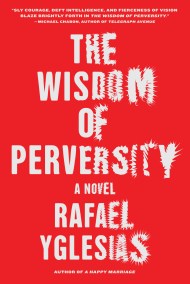 The Wisdom of Perversity