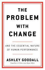 The Problem with Change