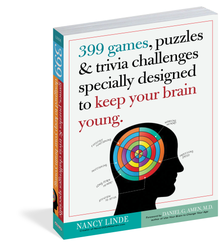 399 Games, Puzzles & Trivia Challenges Specially Designed to Keep Your Brain Young. 