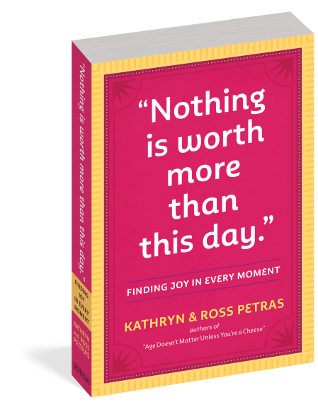 "Nothing Is Worth More Than This Day."