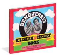 Ben & Jerry's Homemade Ice Cream & Dessert Book 