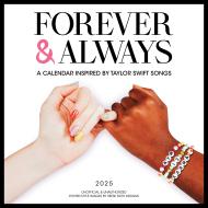 Taylor Swift Forever & Always: A 2025 Wall Calendar Inspired by Taylor Swift Songs