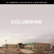 Columbine 25th Anniversary Memorial Edition