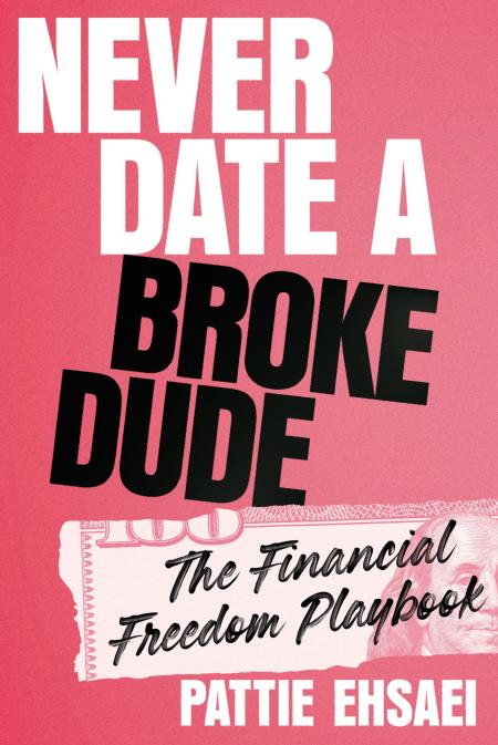 Never Date a Broke Dude