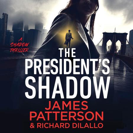 The President’s Shadow