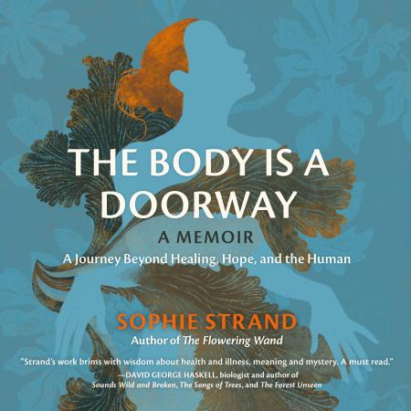 The Body Is a Doorway: A Memoir