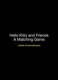 Hello Kitty and Friends: A Matching Game