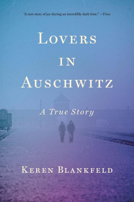 Lovers in Auschwitz