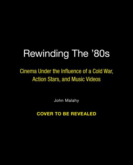 Rewinding The ’80s