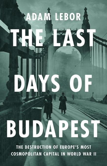 The Last Days of Budapest