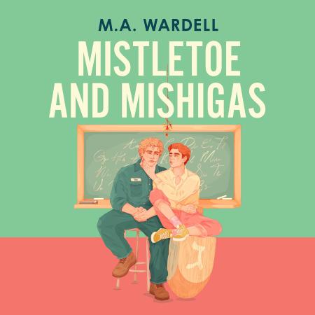 Mistletoe and Mishigas