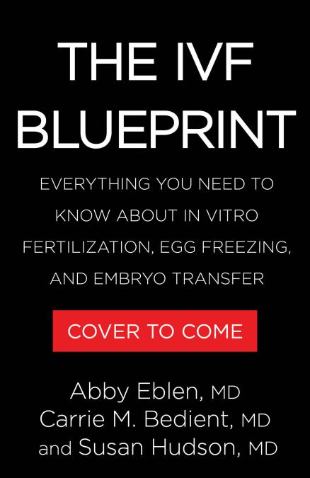 The IVF Blueprint