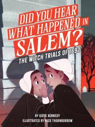 Did You Hear What Happened in Salem?