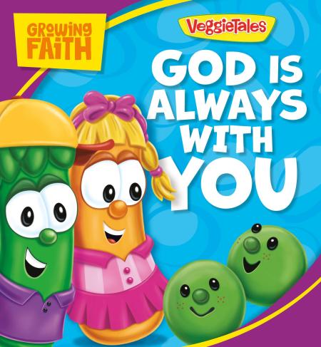 Growing Faith: God Is Always with You